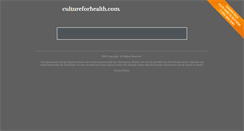 Desktop Screenshot of cultureforhealth.com